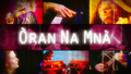 Òran Na Mnà: Episode 7