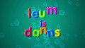 Leum is Danns: Episode 12