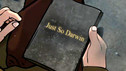 Just So Darwin: Episode 2
