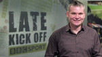 Late Kick Off Yorkshire and Lincolnshire: 2012: Episode 6